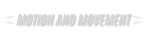 Motion and Movement 